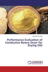 Performance Evaluation of Conductive Rotary Dryer for Drying OGI