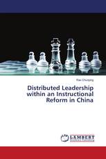 Distributed Leadership within an Instructional Reform in China