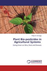 Plant Bio-pesticides in Agricultural Systems