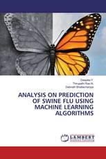 ANALYSIS ON PREDICTION OF SWINE FLU USING MACHINE LEARNING ALGORITHMS
