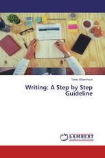 Writing: A Step by Step Guideline
