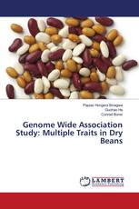 Genome Wide Association Study: Multiple Traits in Dry Beans