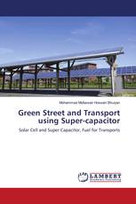 Green Street and Transport using Super-capacitor
