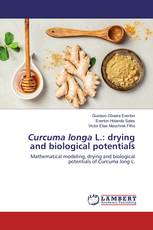 Curcuma longa L.: drying and biological potentials