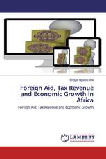 Foreign Aid, Tax Revenue and Economic Growth in Africa