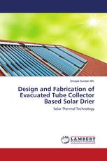 Design and Fabrication of Evacuated Tube Collector Based Solar Drier