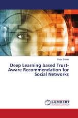 Deep Learning based Trust-Aware Recommendation for Social Networks