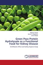 Green Peas Protein Hydrolysate as a Functional Food for Kidney Disease