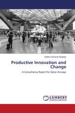 Productive Innovation and Change
