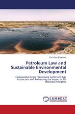 Petroleum Law and Sustainable Environmental Development