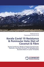 Kerala Covid 19 Resistance & Peninsular Keto Diet of Coconut & Fibre