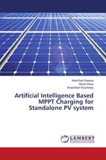 Artificial Intelligence Based MPPT Charging for Standalone PV system