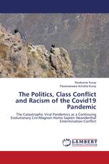 The Politics, Class Conflict and Racism of the Covid19 Pandemic