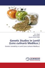 Genetic Studies in Lentil (Lens culinaris Medikus.)