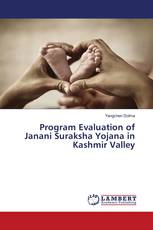 Program Evaluation of Janani Suraksha Yojana in Kashmir Valley