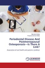 Periodontal Disease And Postmenopausal Osteoporosis—Is There A Link?