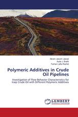 Polymeric Additives in Crude Oil Pipelines