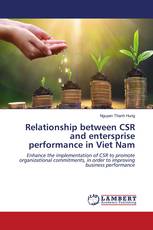 Relationship between CSR and entersprise performance in Viet Nam
