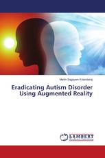 Eradicating Autism Disorder Using Augmented Reality