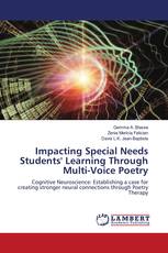 Impacting Special Needs Students' Learning Through Multi-Voice Poetry