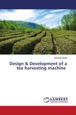 Design & Development of a tea harvesting machine
