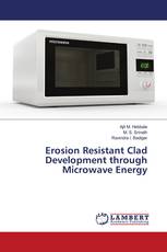 Erosion Resistant Clad Development through Microwave Energy