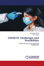 COVID19: Challenges and Possibilities