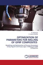 OPTIMIZATION OF PARAMETERS FOR MILLING OF GFRP COMPOSITES