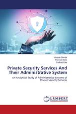 Private Security Services And Their Administrative System