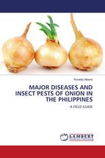 MAJOR DISEASES AND INSECT PESTS OF ONION IN THE PHILIPPINES