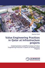 Value Engineering Practices in Qatar at Infrastructure projects
