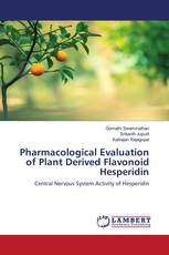 Pharmacological Evaluation of Plant Derived Flavonoid Hesperidin