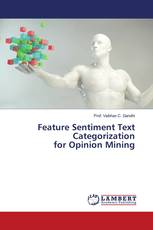 Feature Sentiment Text Categorization for Opinion Mining