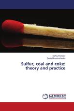 Sulfur, coal and coke: theory and practice