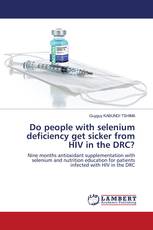 Do people with selenium deficiency get sicker from HIV in the DRC?