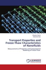 Transport Properties and Freeze-Thaw Characteristics of Nanofluids