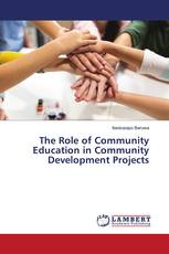 The Role of Community Education in Community Development Projects