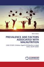PREVALENCE AND FACTORS ASSOCIATED WITH MALNUTRITION