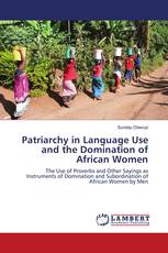 Patriarchy in Language Use and the Domination of African Women