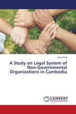 A Study on Legal System of Non-Governmental Organizations in Cambodia
