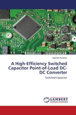 A High-Efficiency Switched Capacitor Point-of-Load DC-DC Converter