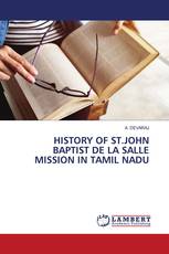 HISTORY OF ST.JOHN BAPTIST DE LA SALLE MISSION IN TAMIL NADU