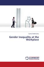 Gender Inequality at the Workplace