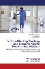 Factors Affecting Teaching and Learning Among Students and Teachers