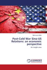 Post-Cold War Sino-US Relations: an economic perspective