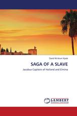 SAGA OF A SLAVE