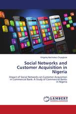 Social Networks and Customer Acquisition in Nigeria