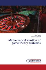 Mathematical solution of game theory problems