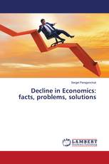 Decline in Economics: facts, problems, solutions