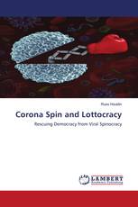 Corona Spin and Lottocracy